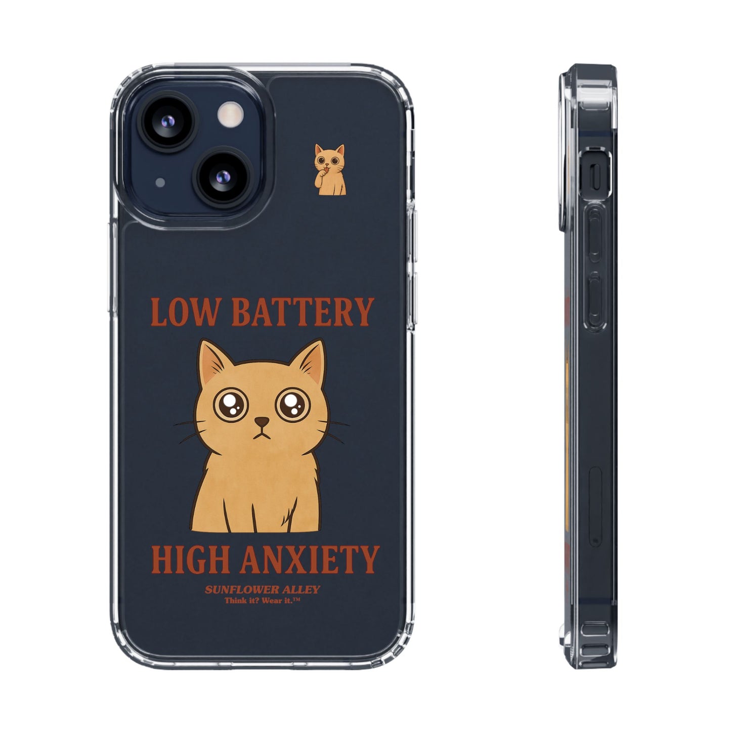 Low battery, High anxiety - PHONE CASE