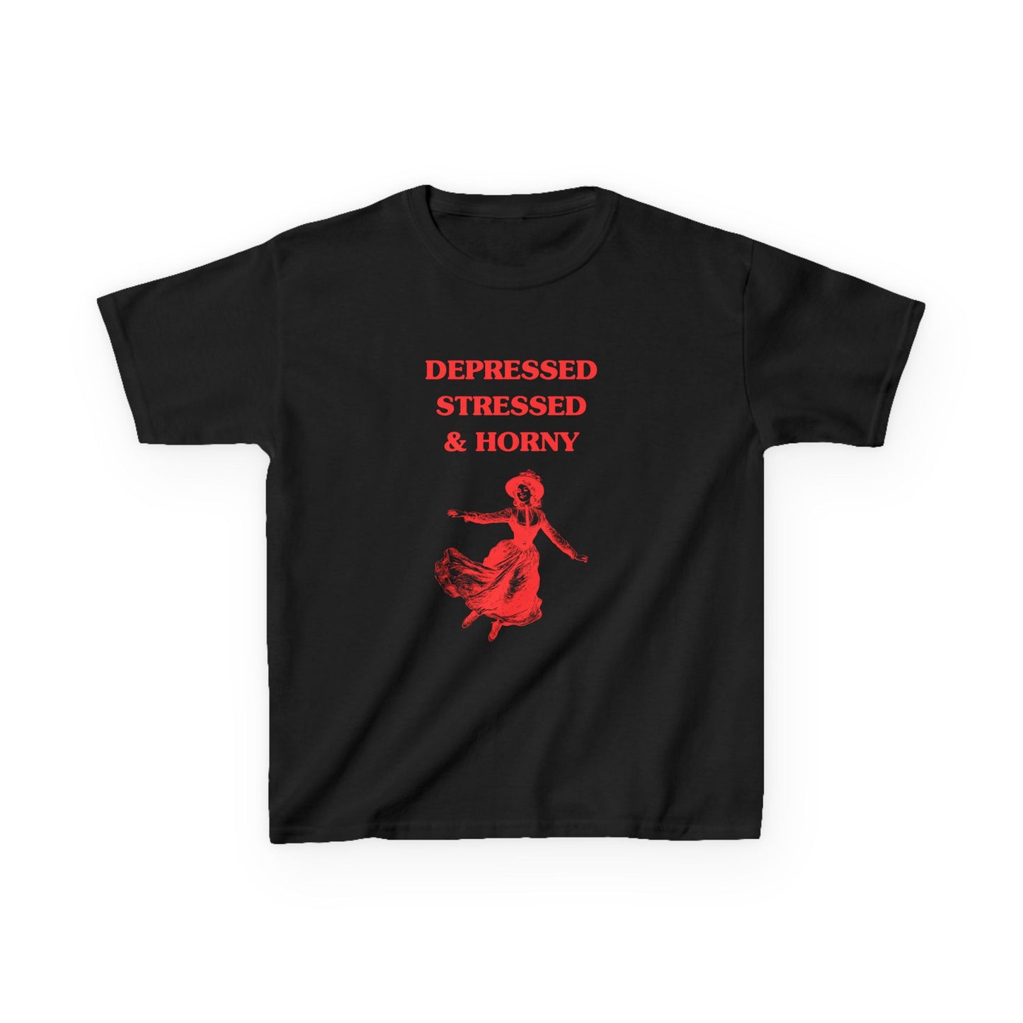 Depressed, stressed and horny - BABY TEE