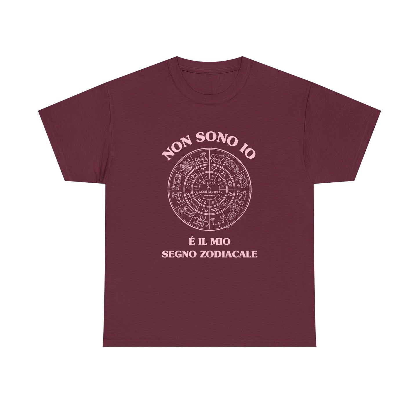 Non sono io, é il mio segno zodiacale - T-SHIRT