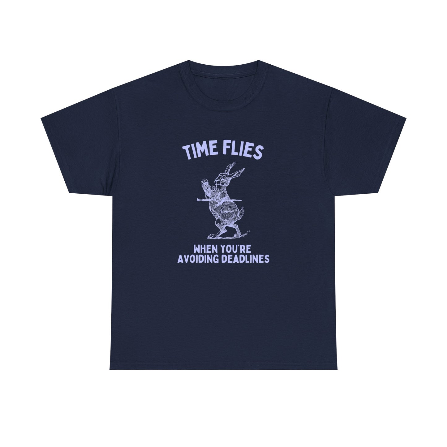 Time flies when you're avoiding deadlines - T-SHIRT