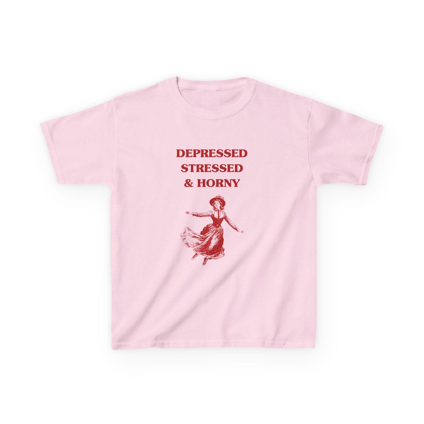 Depressed, stressed and horny - BABY TEE