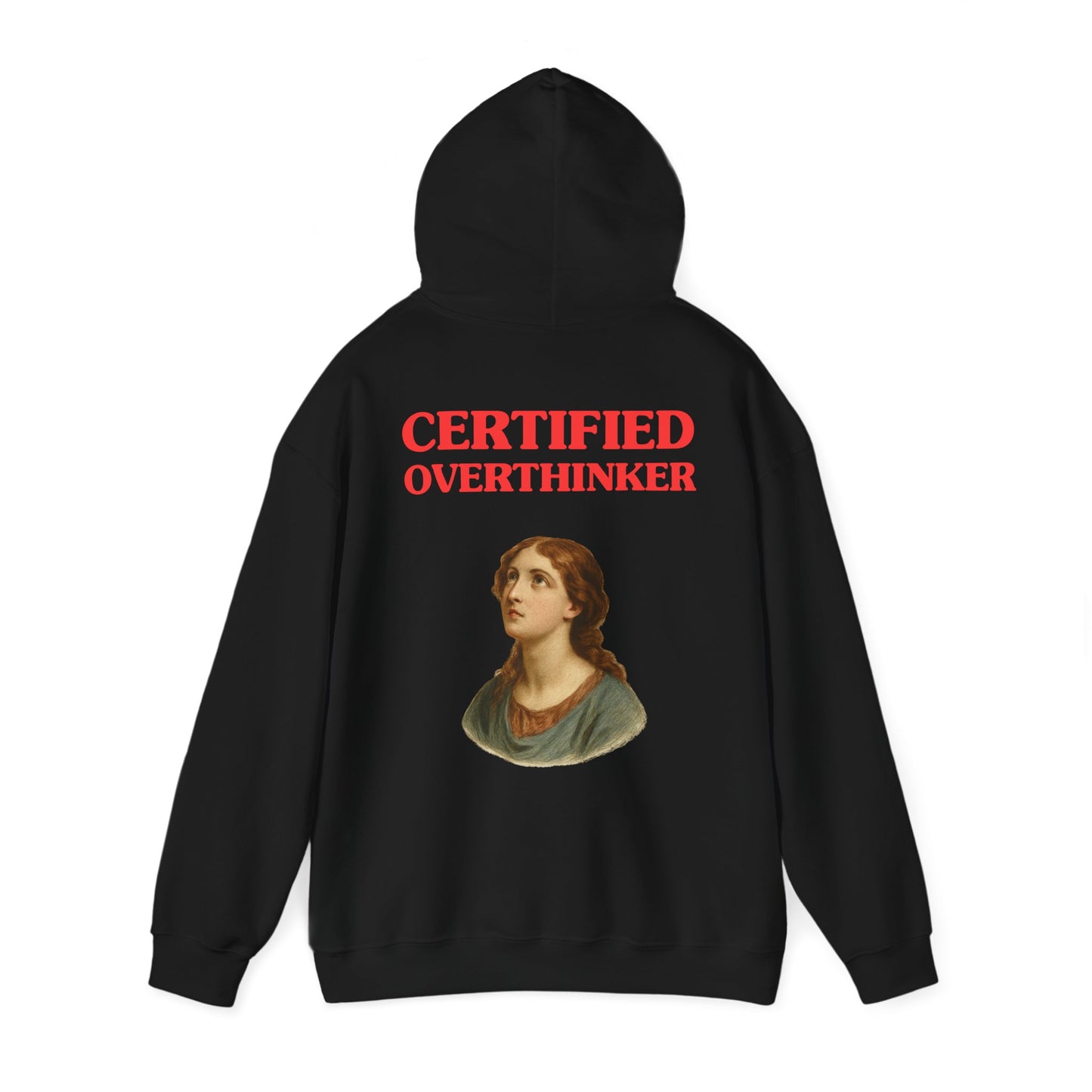 Certified overthinker - BACK DESIGN - HOODIE