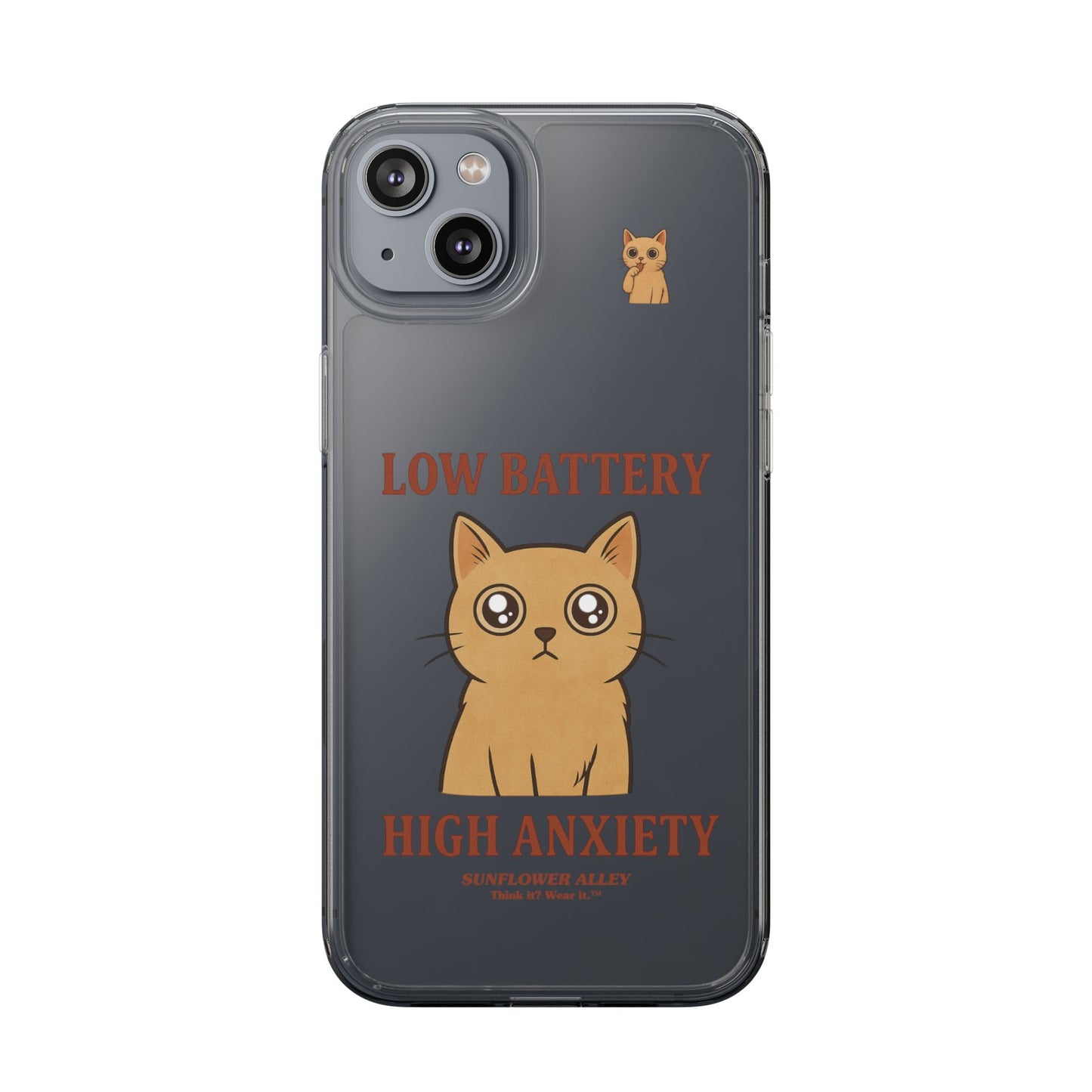 Low battery, High anxiety - PHONE CASE