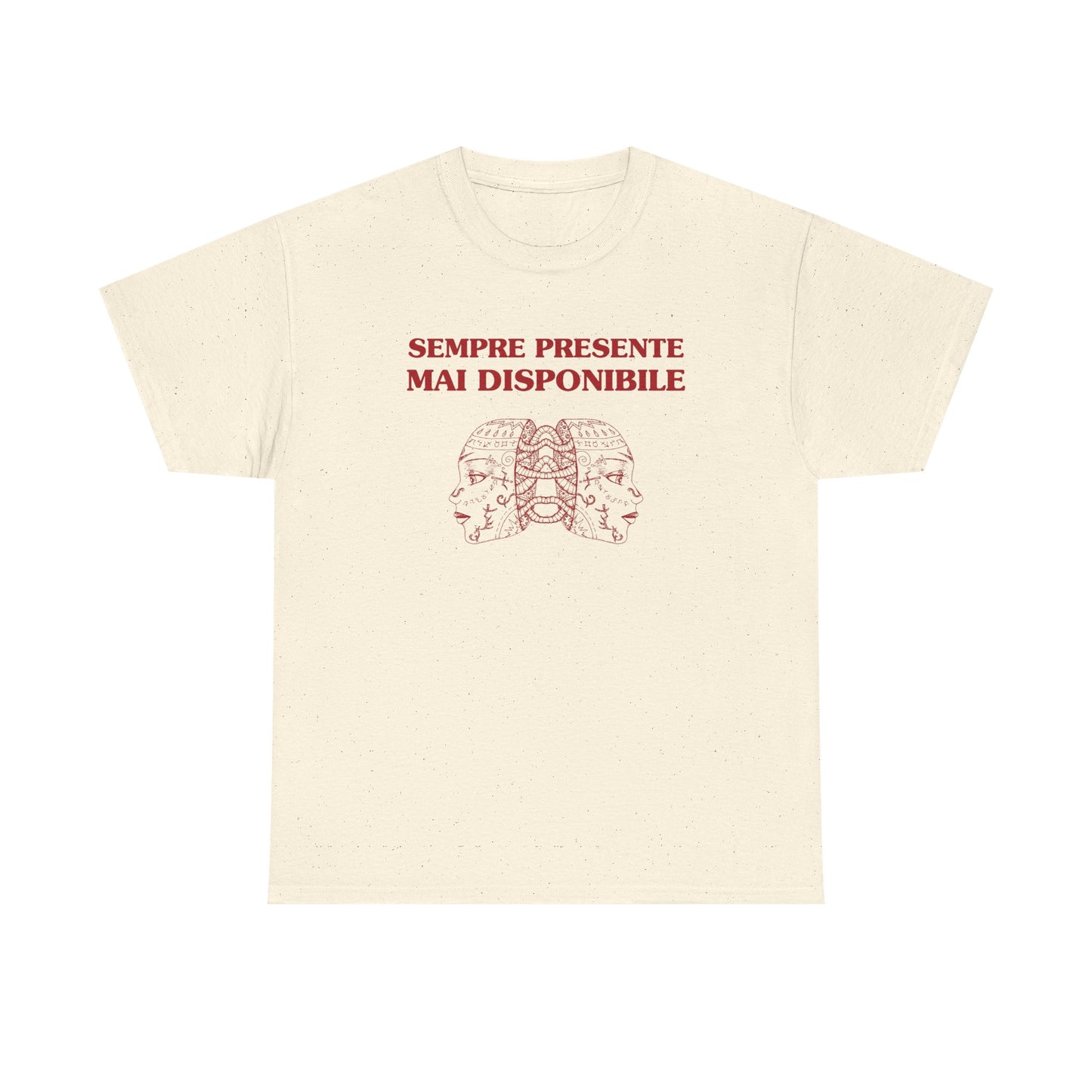 Sempre presente, mai disponibile - T-SHIRT