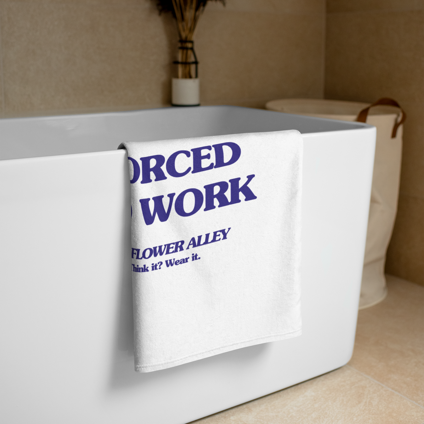 Born to tan, forced to work - TOWEL