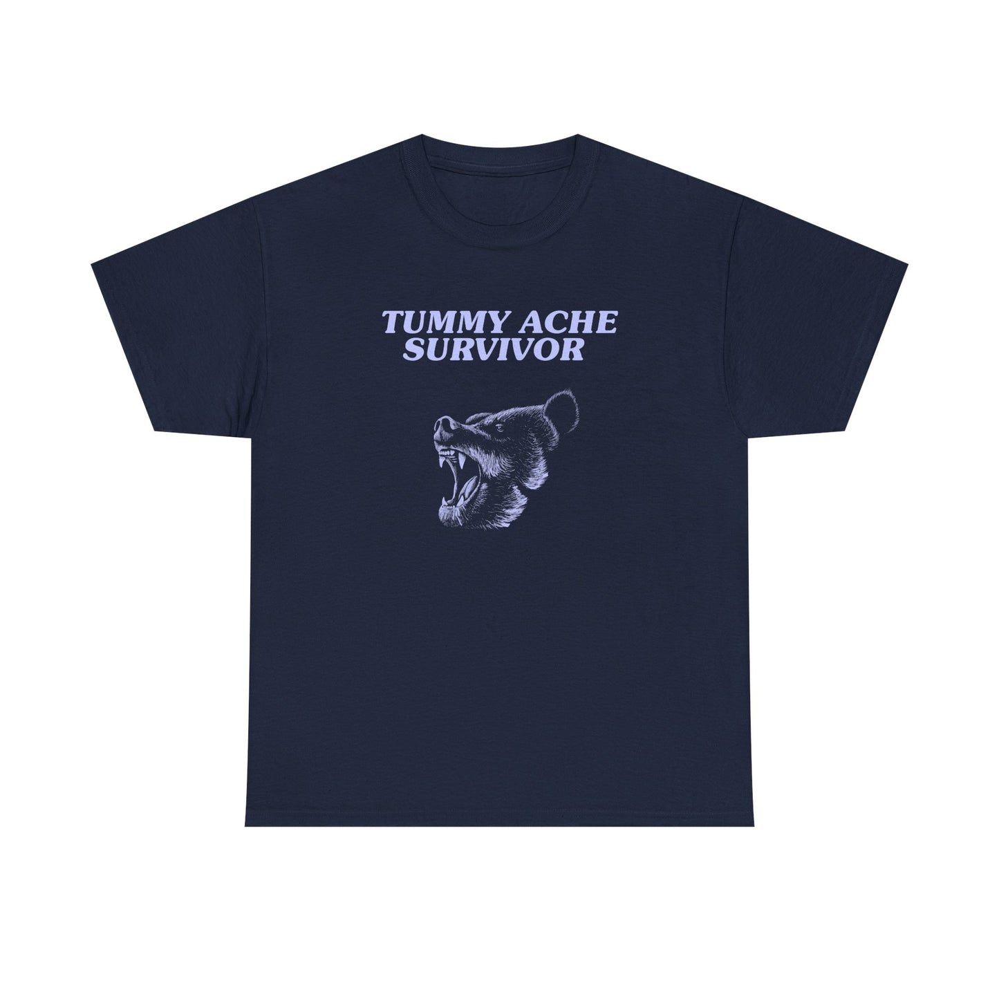 Tummy ache survivor - T-SHIRT