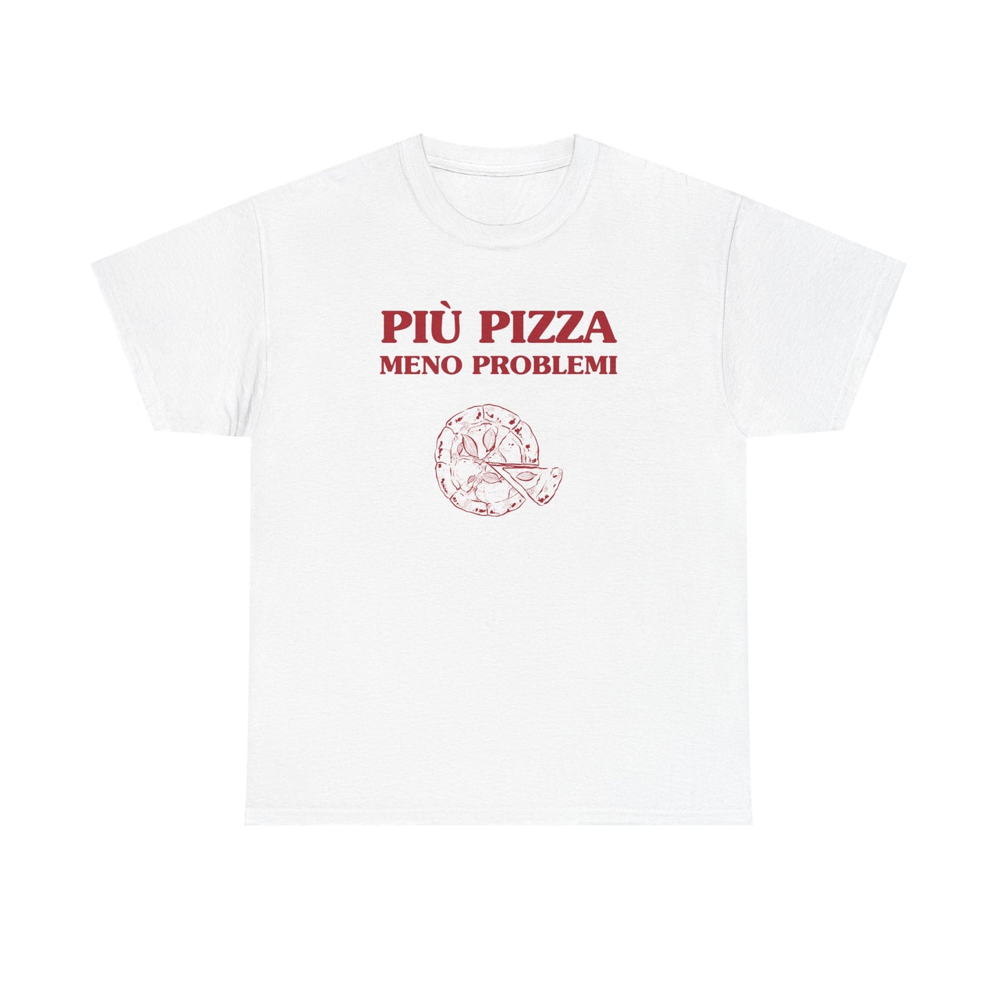 Più pizza, meno problemi - T-SHIRT