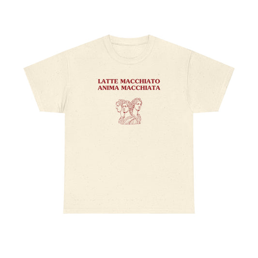 Late macchiato, Anima macchiata - T-SHIRT