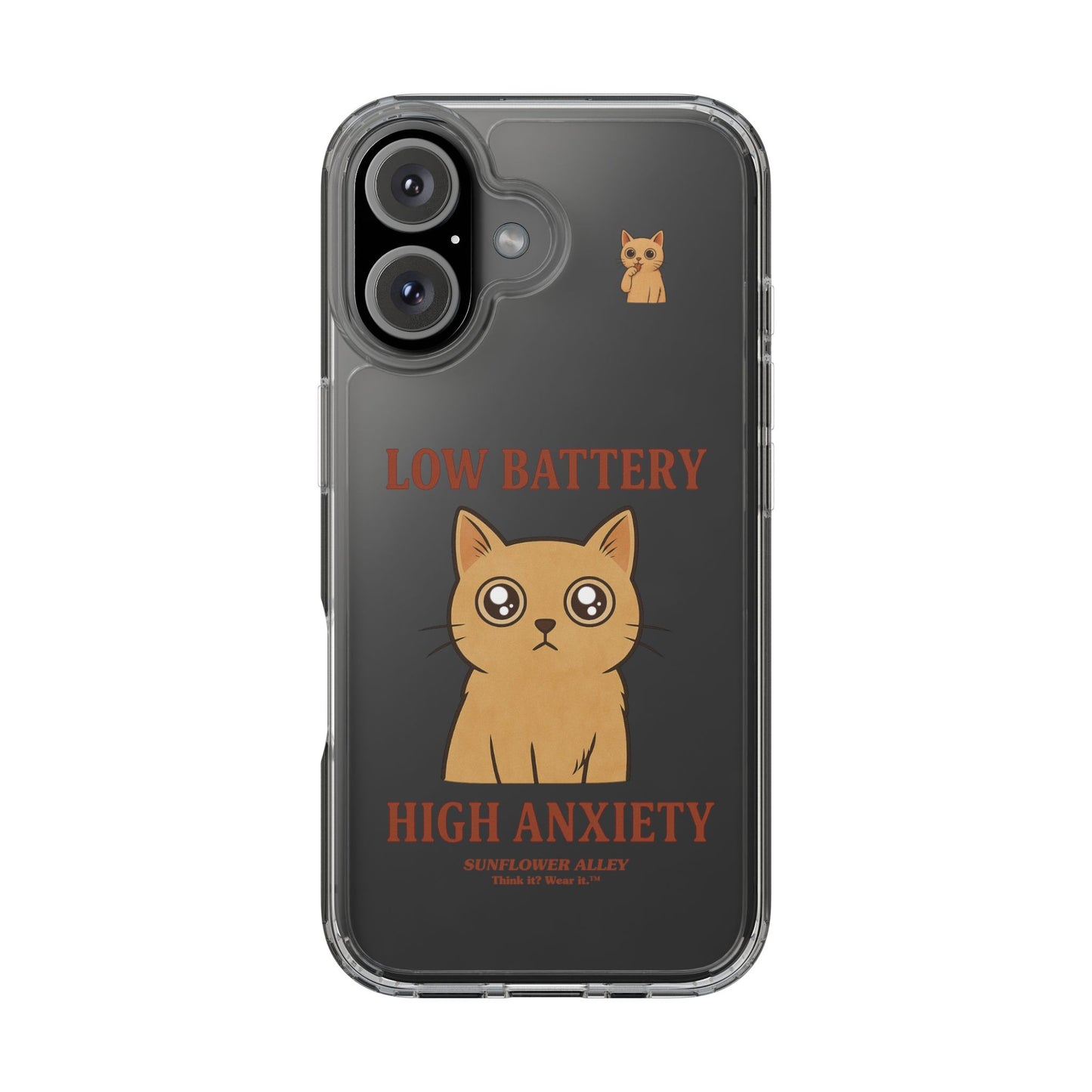Low battery, High anxiety - PHONE CASE