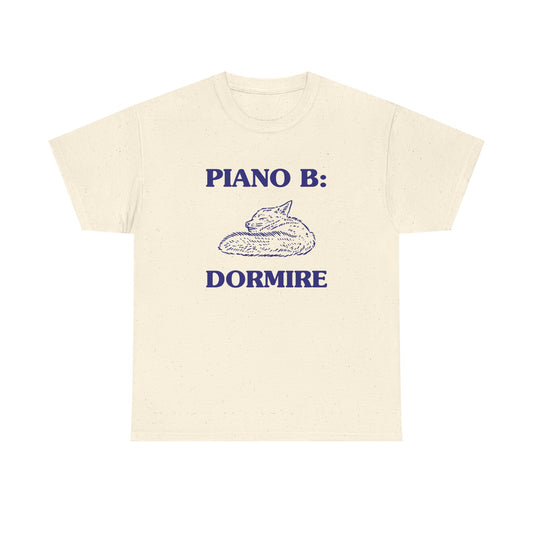 Piano B: Dormire - T-SHIRT