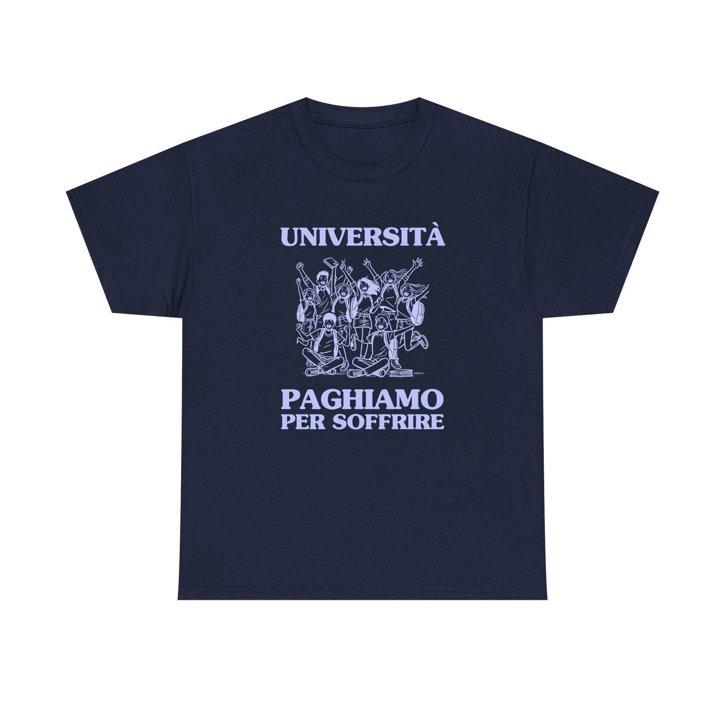 Università, paghiamo per soffrire - T-SHIRT