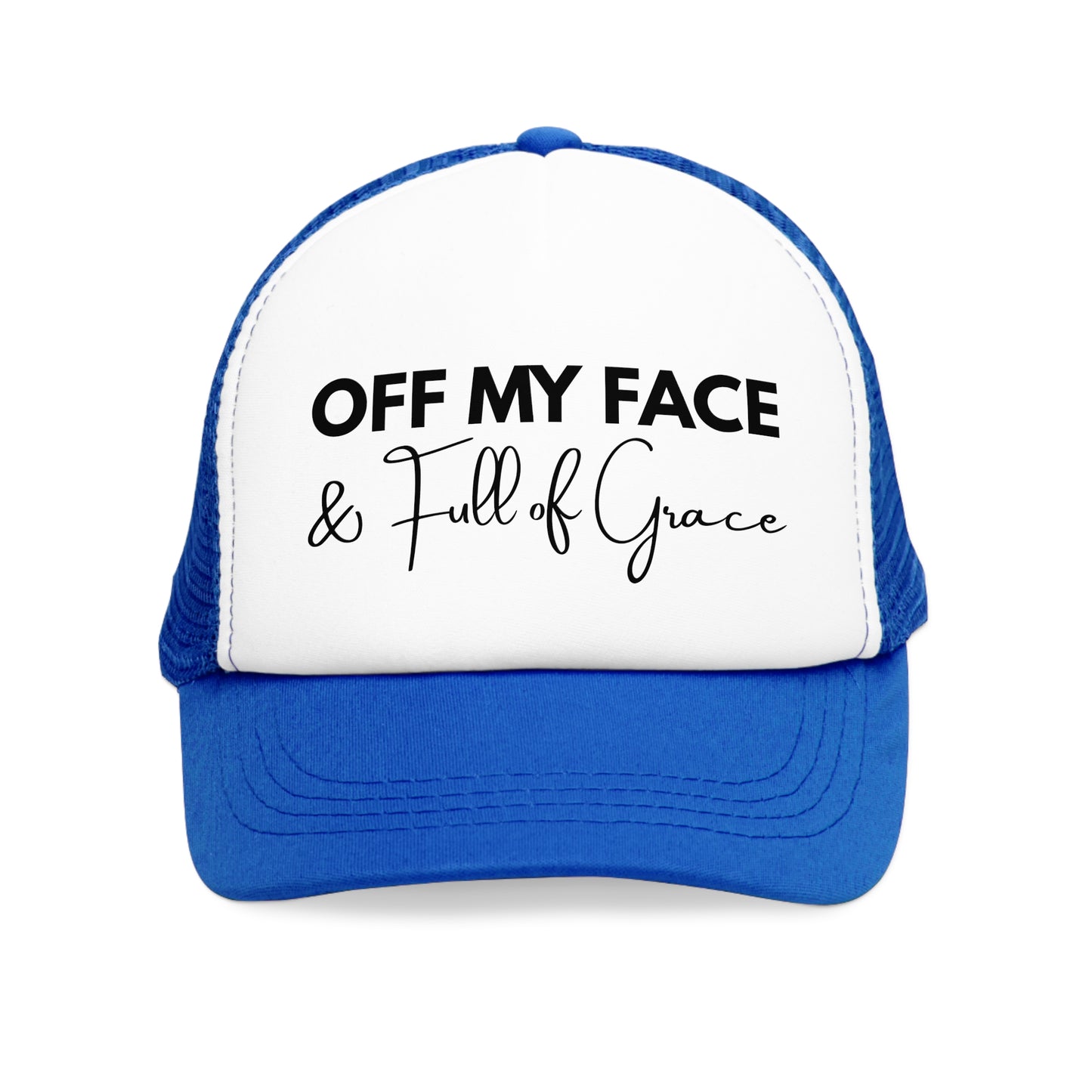 Off my face & full of grace - MESH CAP