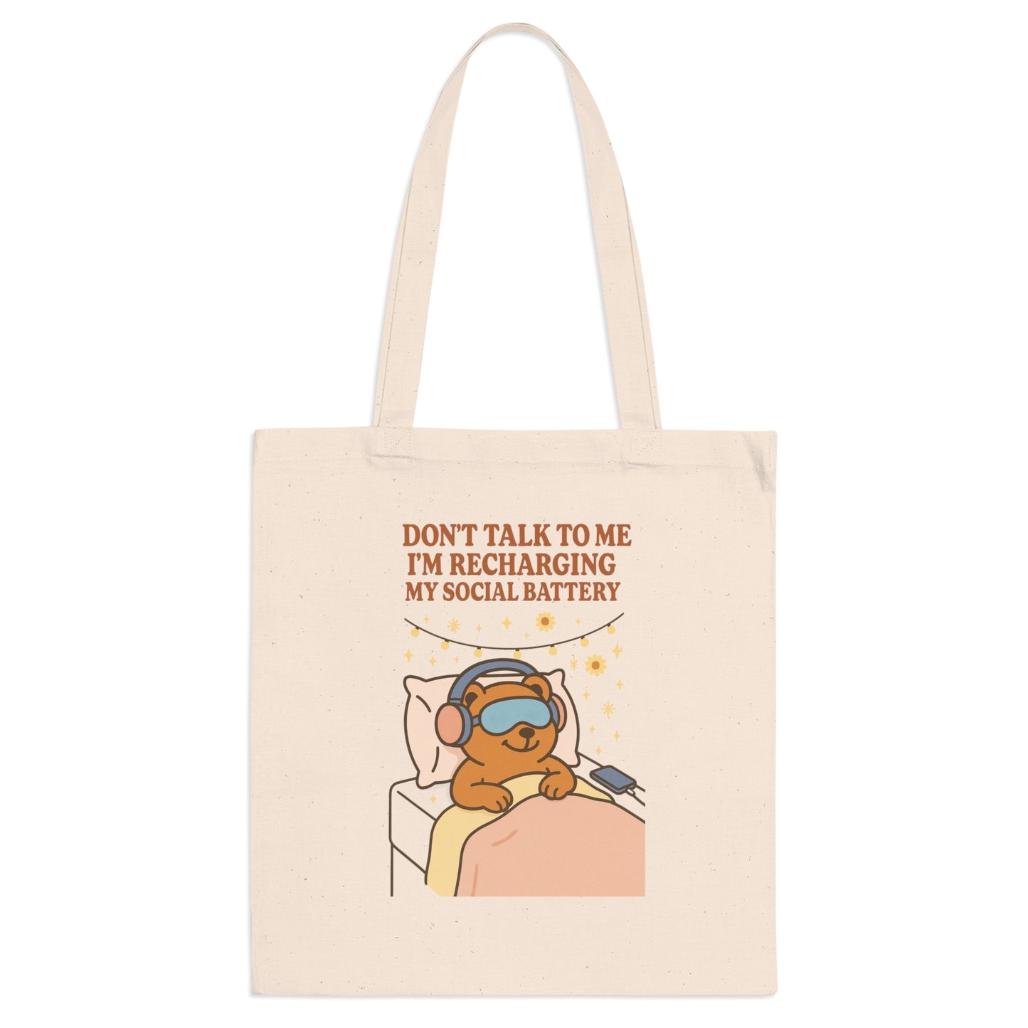 Don't talk to me, I'm recharging my social battery - TOTE BAG