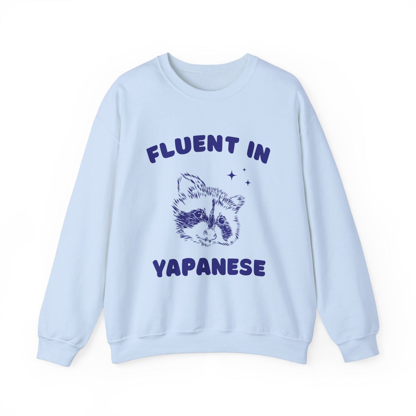 Fluent in Yapanese - SWEATSHIRT