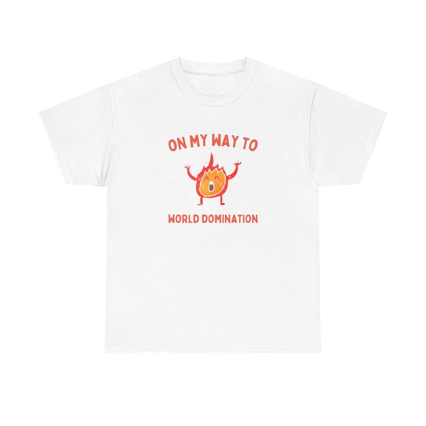 On my way to world domination - T-SHIRT
