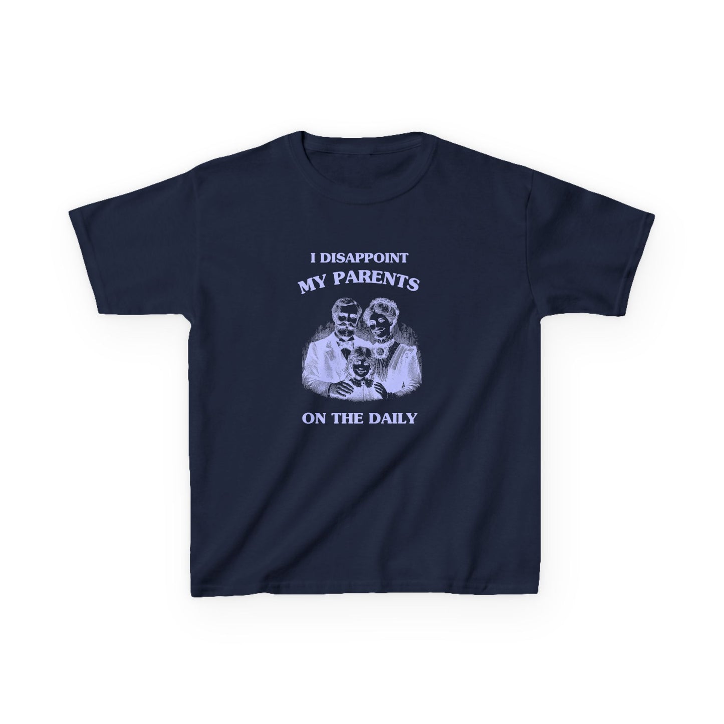 I disappoint my parents on the daily - BABY TEE
