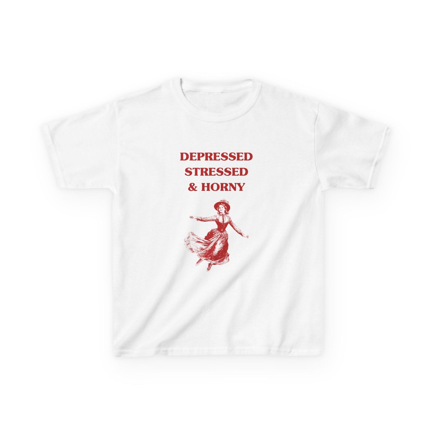 Depressed, stressed and horny - BABY TEE