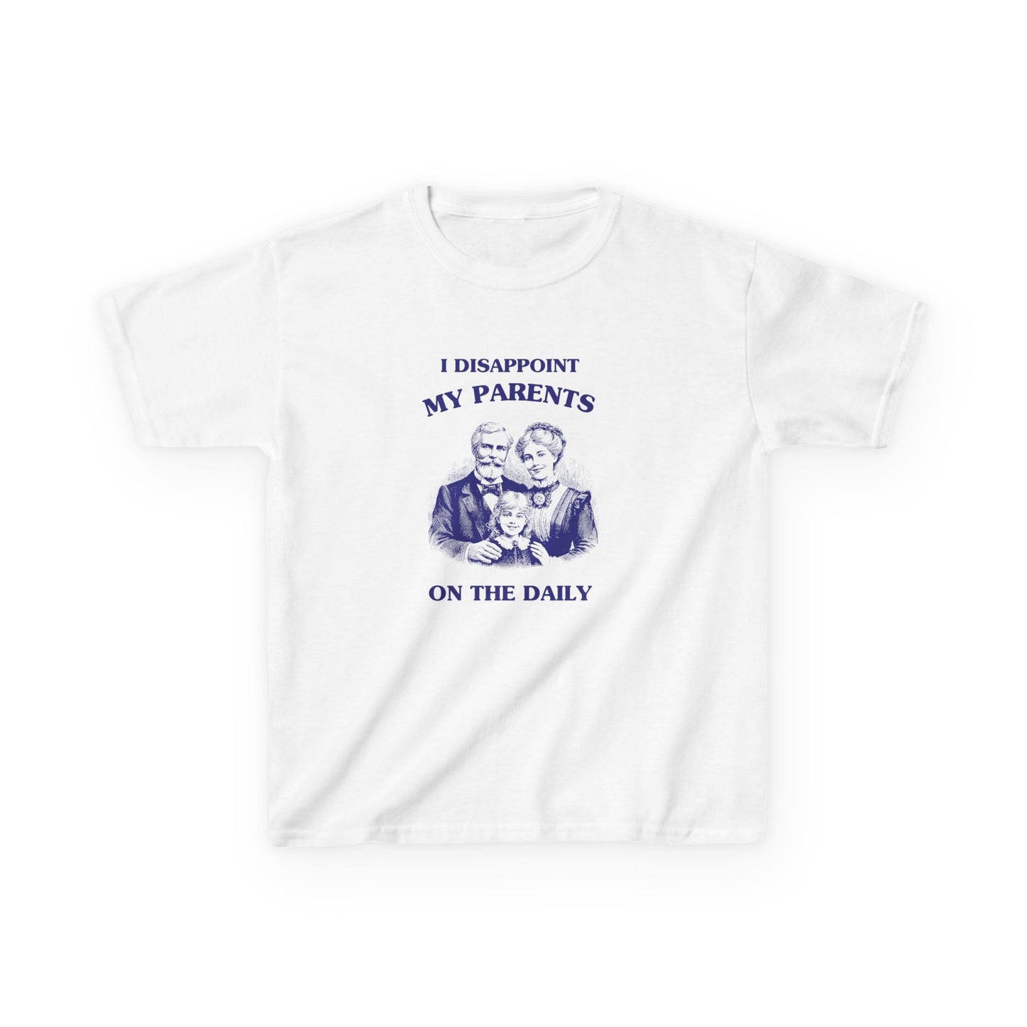I disappoint my parents on the daily - BABY TEE