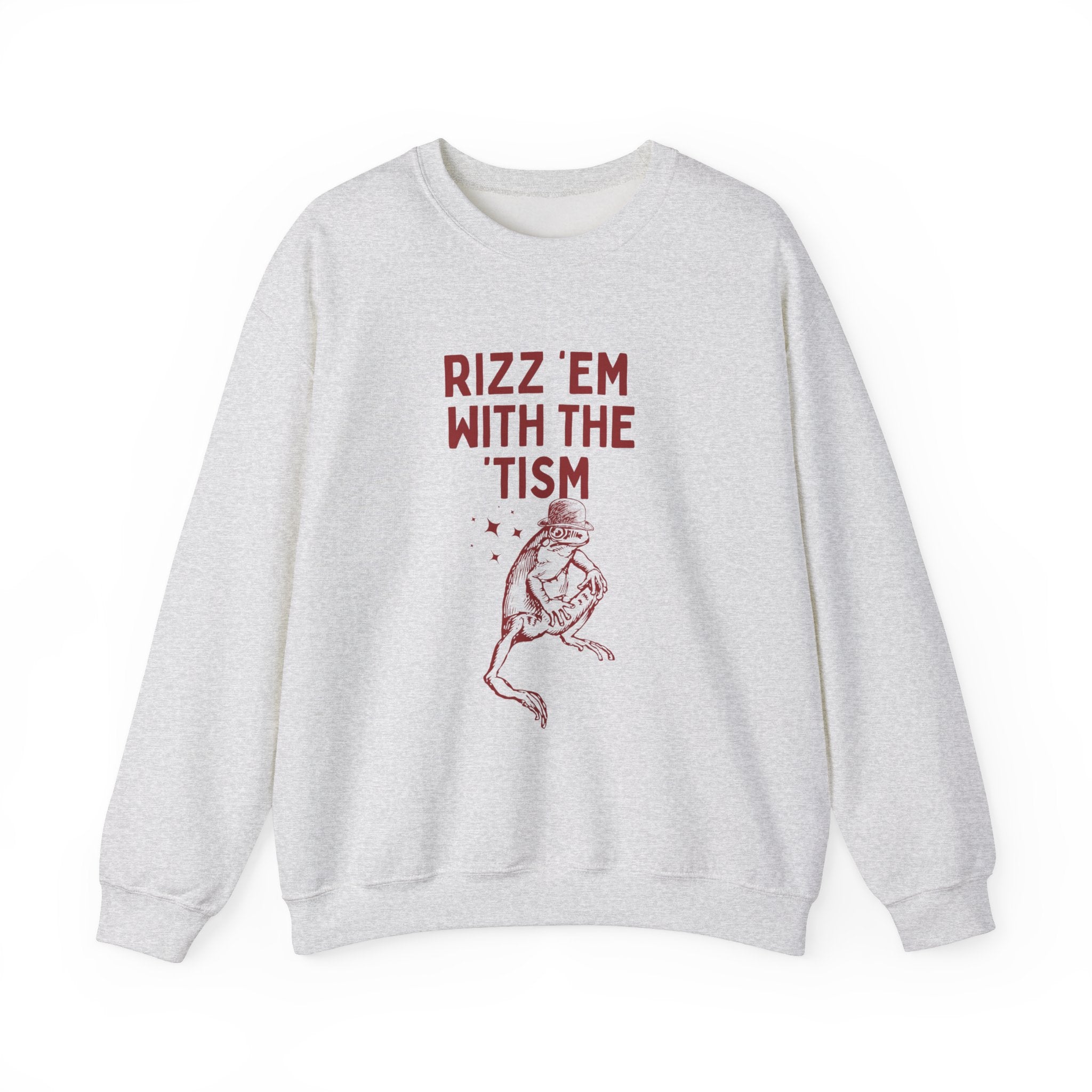 Rizz 'em with the 'tism - SWEATSHIRT