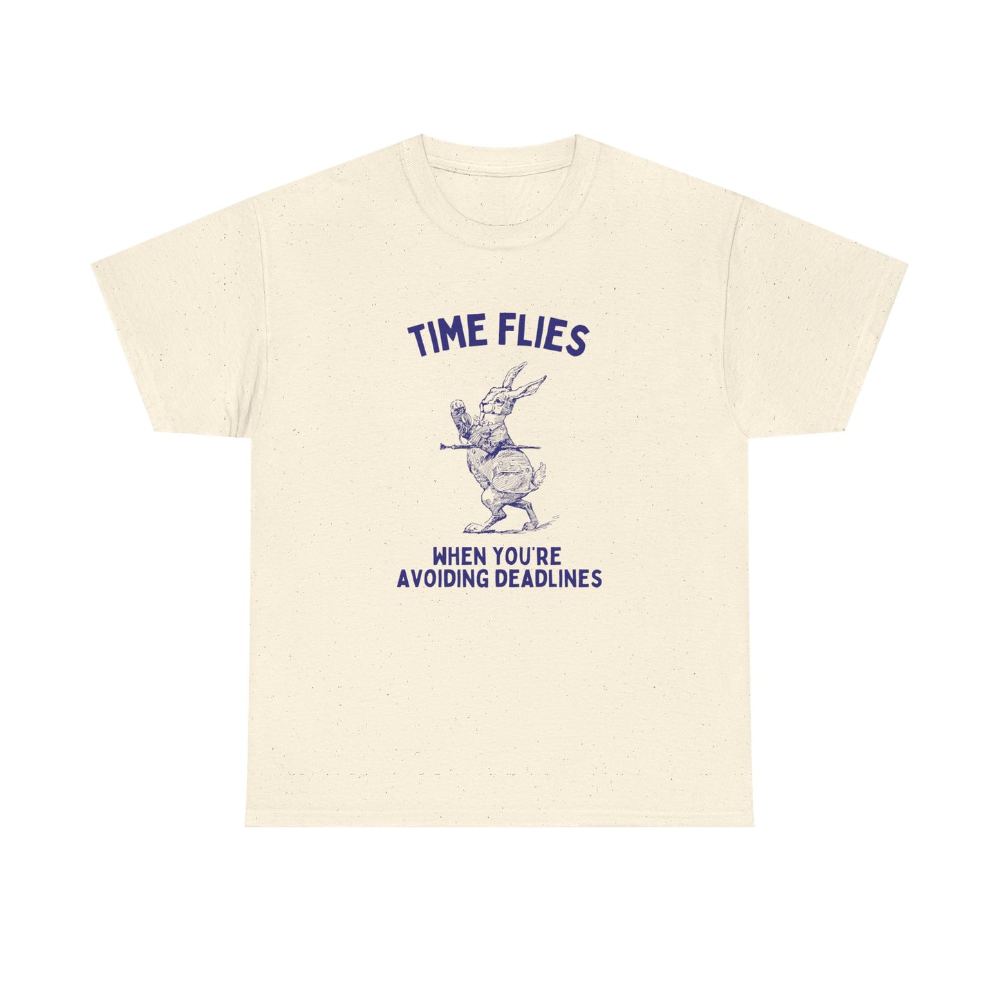 Time flies when you're avoiding deadlines - T-SHIRT