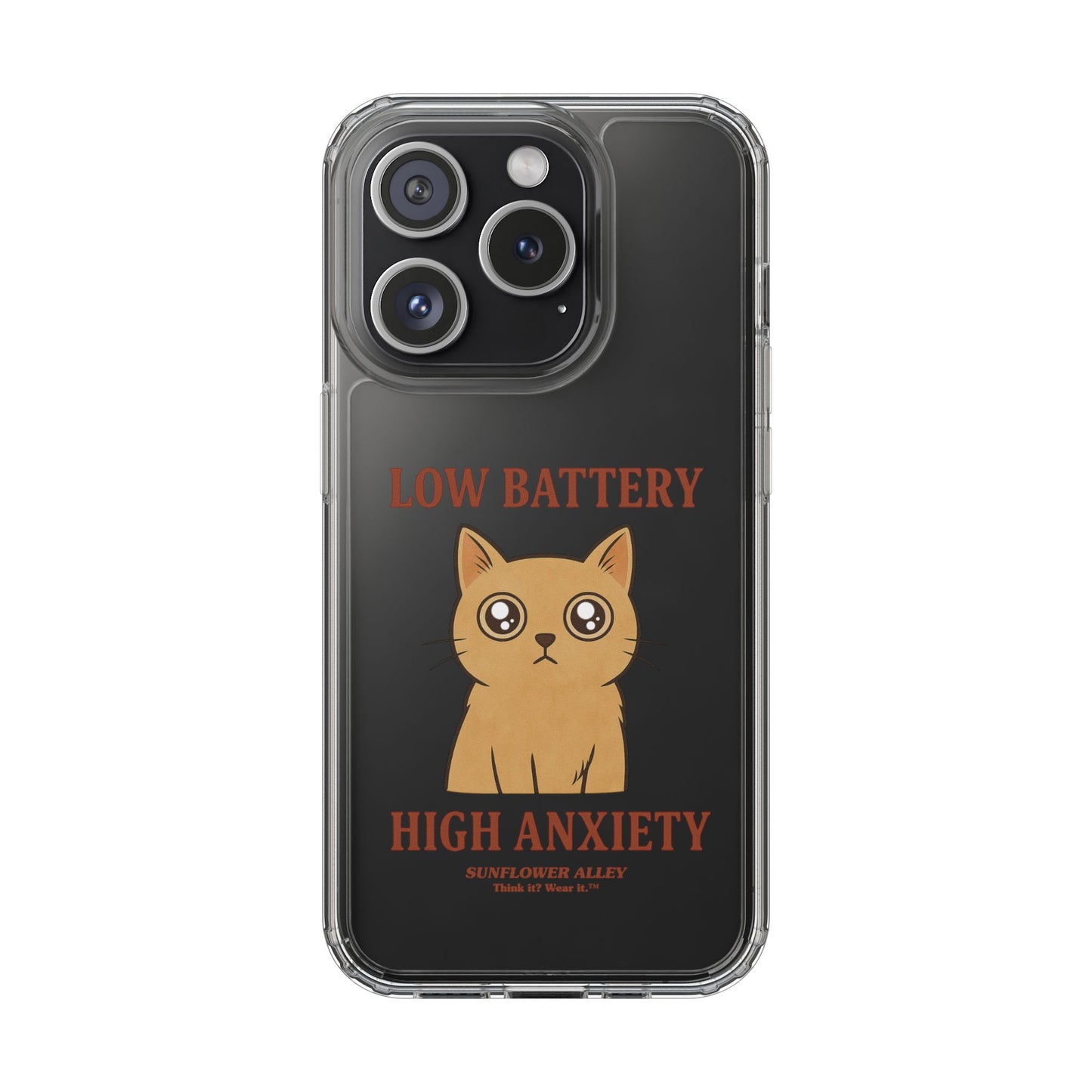 Low battery, High anxiety - PHONE CASE