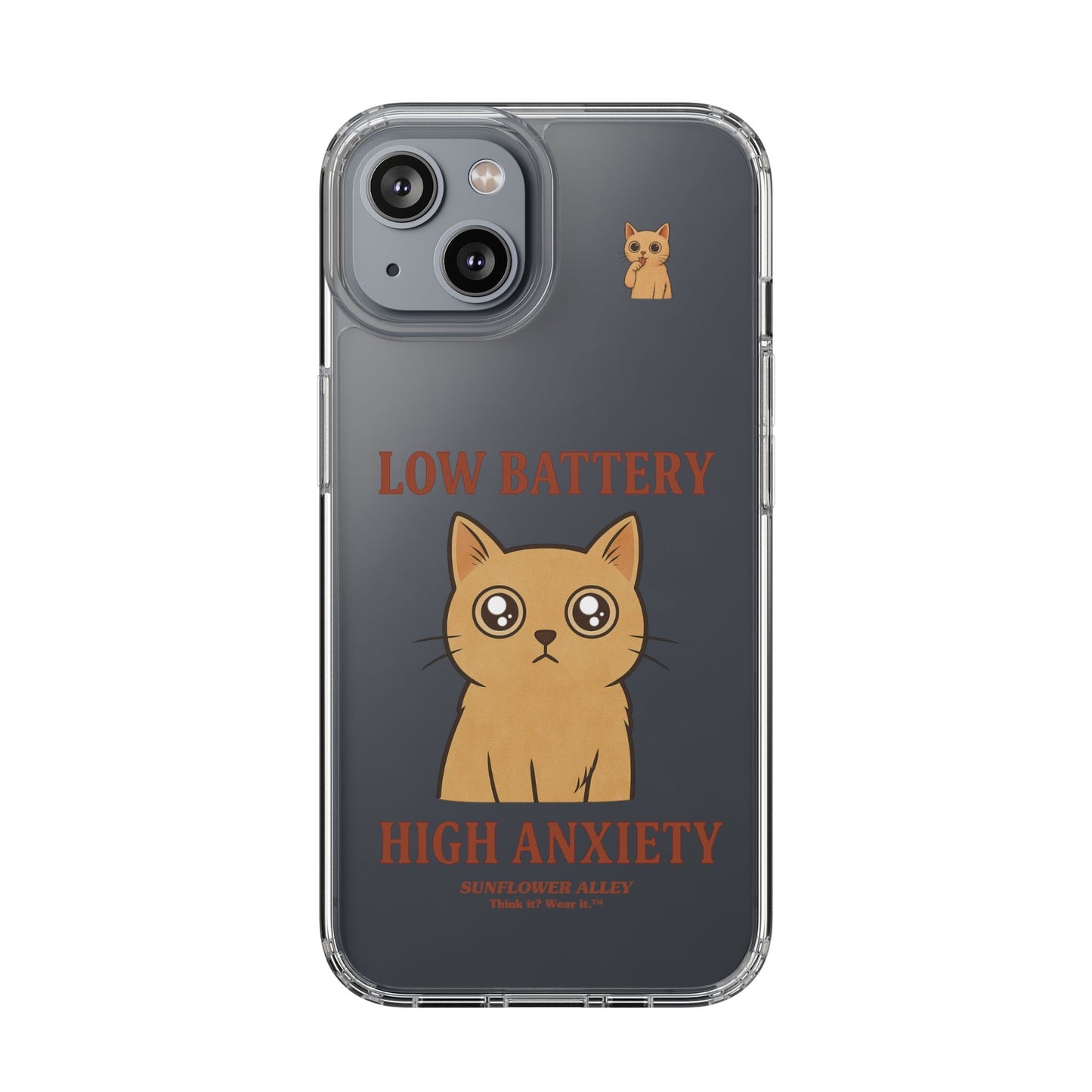 Low battery, High anxiety - PHONE CASE