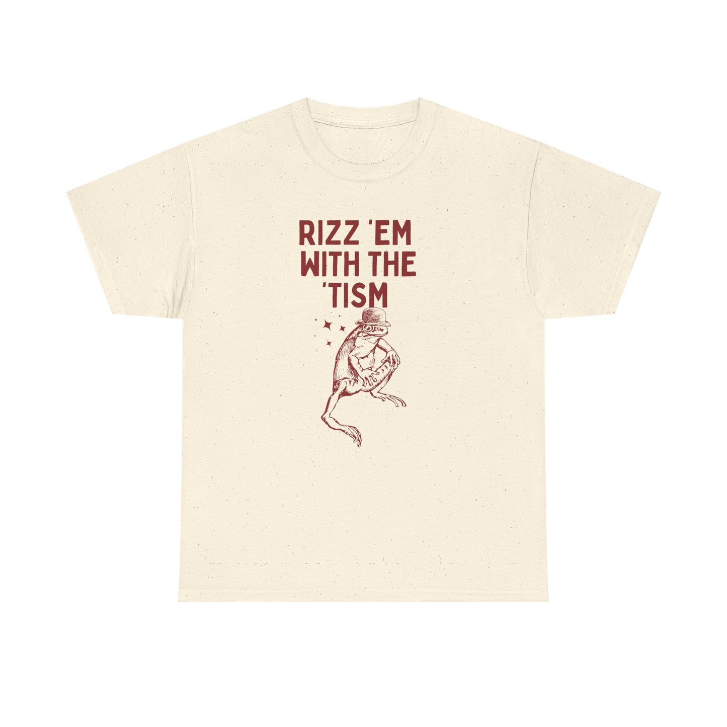 Rizz em with the tism - T-SHIRT