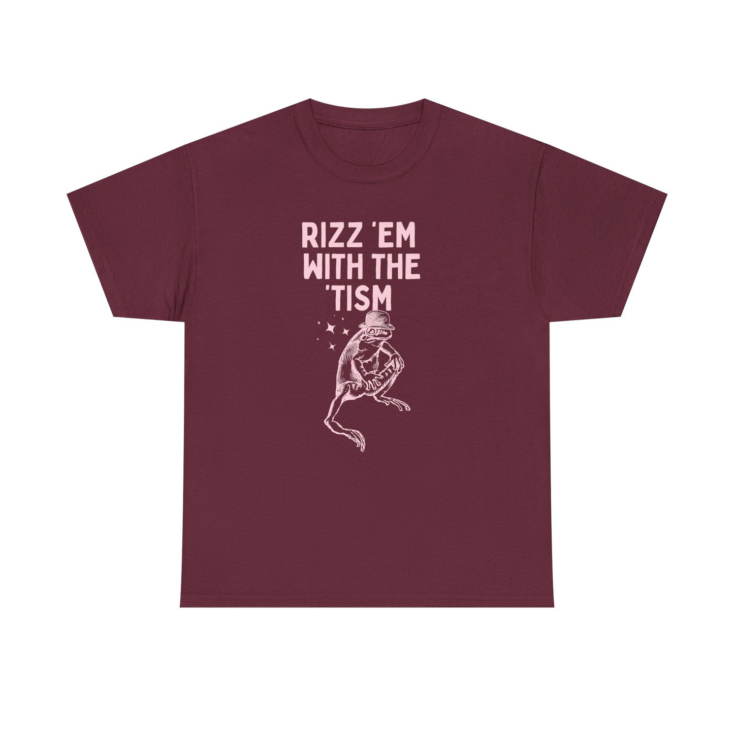 Rizz em with the tism - T-SHIRT