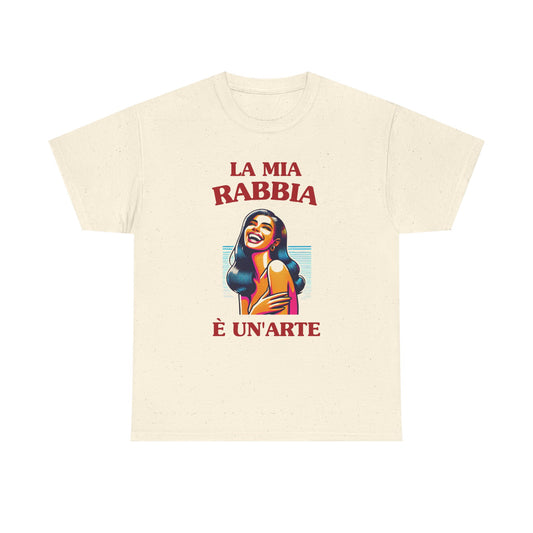 La mia rabbia è un'arte - T-SHIRT