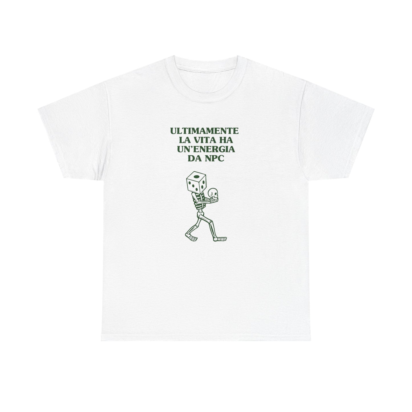 Ultimamente la vita ha un'energia da NPC - T-SHIRT