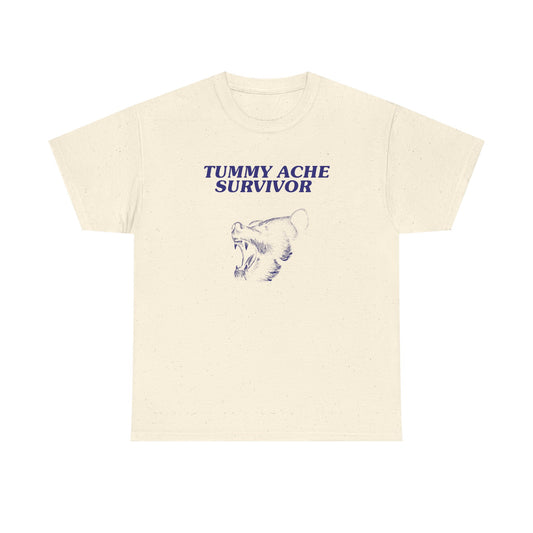 Tummy ache survivor - T-SHIRT