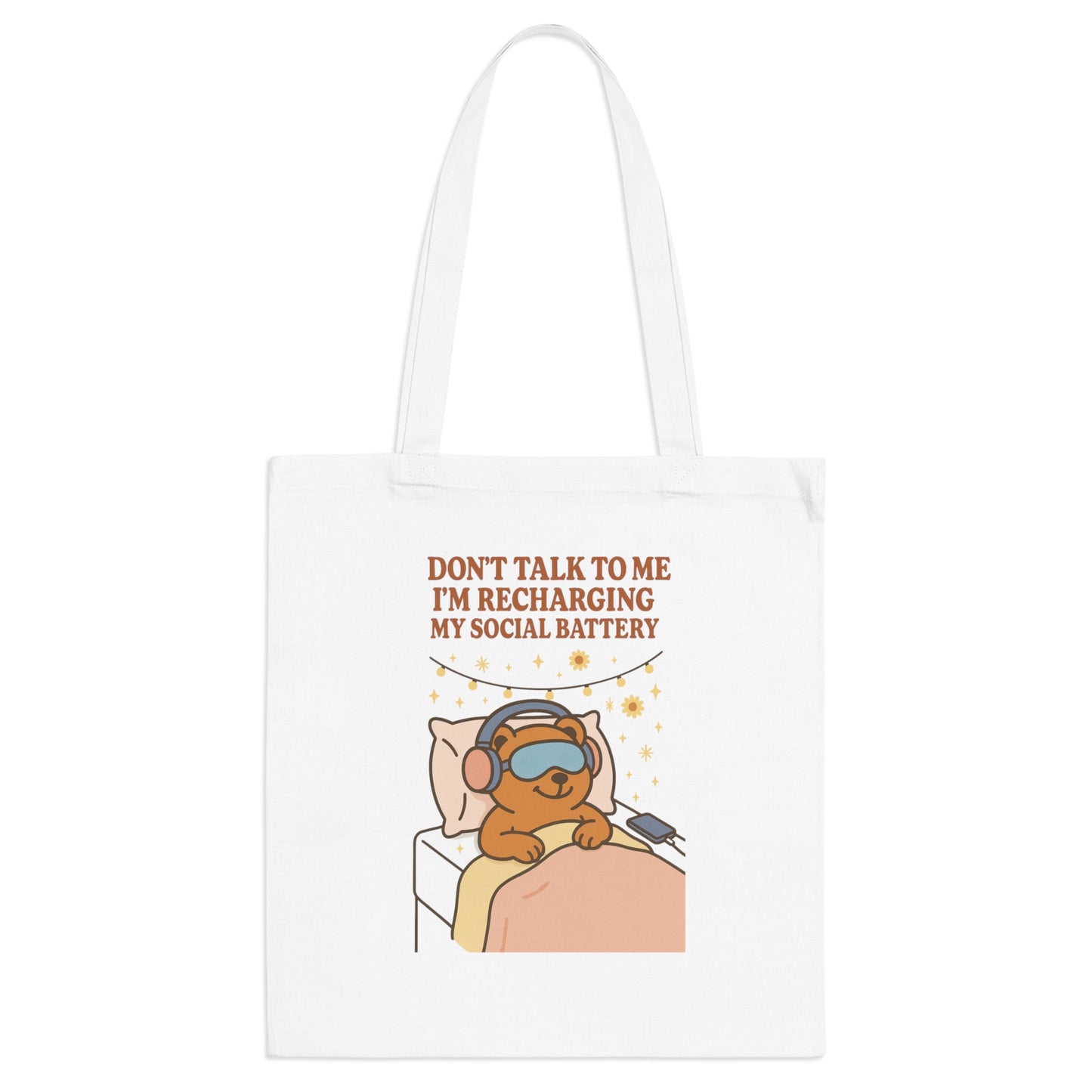 Don't talk to me, I'm recharging my social battery - TOTE BAG