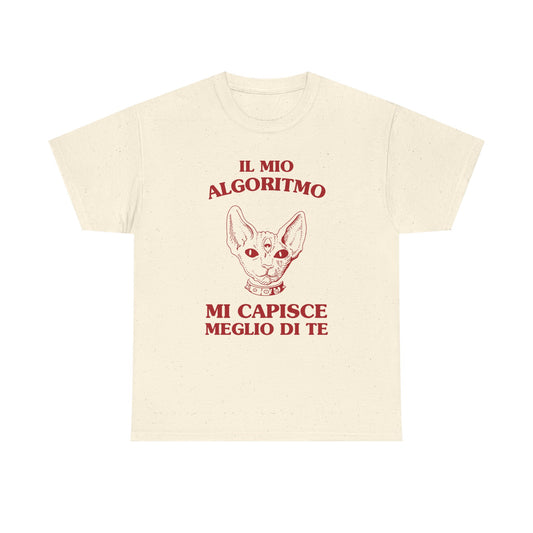 Il mio algoritmo mi capisce meglio di te - T-SHIRT